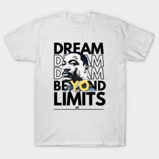 Martin Luther King ,dream ,  Design. T-Shirt